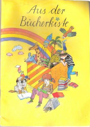 Aus der Bücherkiste – Ein Lesespaß für Kinder von 7 Jahren an