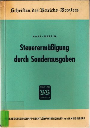 Steuerermässigung durch Sonderausgaben - Schriften des Betriebs-Beraters Heft 17