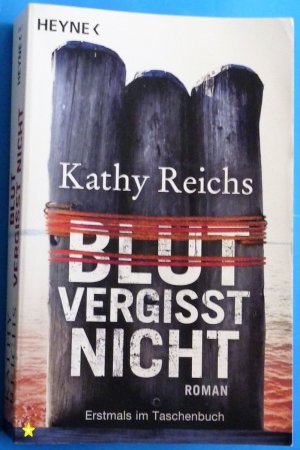 gebrauchtes Buch – Kathy Reichs – Blut vergisst nicht