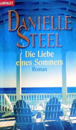 gebrauchtes Buch – Danielle Steel – Die Liebe eines Sommers