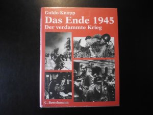 Der verdammte Krieg: Das Ende 1945 (ISBN 3518578294)