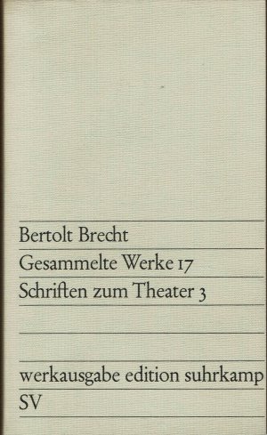 antiquarisches Buch – Bertholt Brecht – Gesammelte Werke 17 - / Schriften zum Theater 3