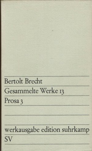 antiquarisches Buch – Bertholt Brecht – Gesammelte Werke 13 - Prosa 3