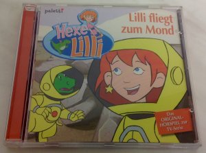 HEXE LILLI - LILLI FLIEGT ZUM MOND - Das Original Hörspiel zur TV-Serie