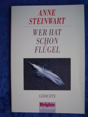 "Wer hat schon Flügel - Gedichte"