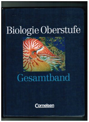 Biologie Oberstufe - Bisherige Ausgabe - Westliche Bundesländer / Gesamtband - Schülerbuch