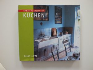 Kreativ: Küchen