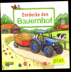 gebrauchtes Buch – Sabine von der Decken – Entdecke den Bauernhof. Pixi Bücher .Mini-Buch