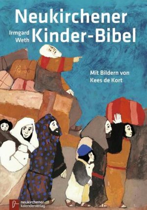 gebrauchtes Buch – Weth, Irmgard / Kort – Neukirchener Kinderbibel