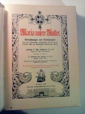 antiquarisches Buch – P. Otto Bitschnau O – Maria unsere Mutter