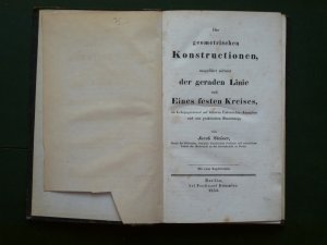 Die geometrischen Konstruktionen ausgeführt mittelst der geraden Linie und eines festen Kreises