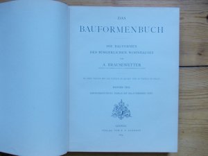 antiquarisches Buch – A. Brausewetter – Das Bauformenbuch Die Bauformen des bürgerlichen Wohnhauses  Erster Teil