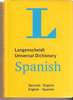 gebrauchtes Buch – Langenscheidt Universal Dictionary Spanish – Spanish -English; English – Spanish