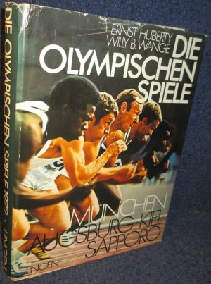 gebrauchtes Buch – Huberty, Ernst; Wange – DIE OLYMPISCHEN SPIELE 1972