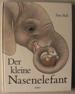 Der kleine Nasenelefant