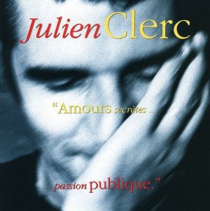 Amours Secrètes Passion Publiques