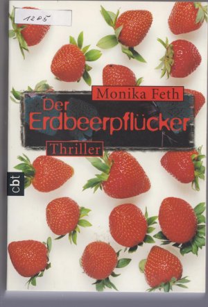 gebrauchtes Buch – Monika Feth – Der Erdbeerpflücker