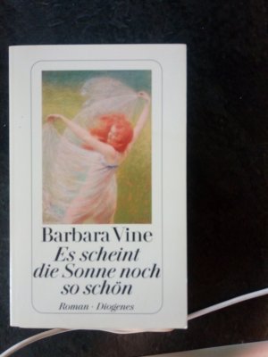 gebrauchtes Buch – Barbara Vine – Es scheint die Sonne noch so schön