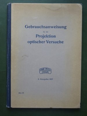 Gebrauchsanweisung für die Projektion optischer Versuche