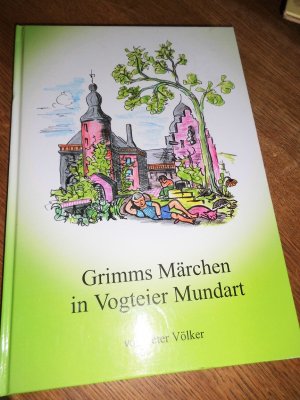 Grimms Märchen in Vogteier Mundart