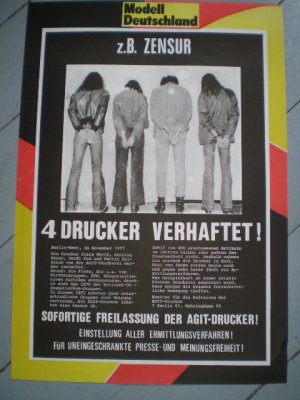 Modell Deutschland. z.B. Zensur. 4 Drucker verhaftet! Sofortige Freilassung der Agit-Drucker (Plakat, Poster)(RAF, Autonome, Antifa) 1977