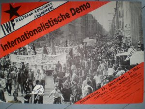 IWF Weltbank-Kongress angreifen! Internationalistische Demo (Plakat, Poster)(RAF, Autonome, Antifa) 1988