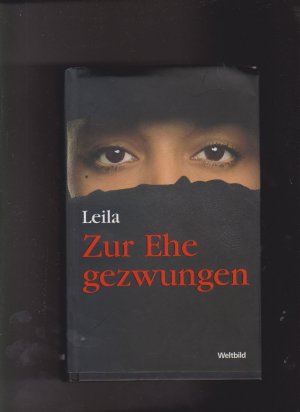 gebrauchtes Buch – Leila – Zur Ehe gezwungen