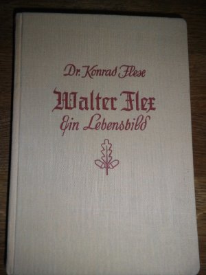 Ein Lebensbild - Dargestellt von Dr.Konrad Flex