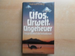 gebrauchtes Buch – Helmut Höfling – Ufos, Urwelt, Ungeheuer - Das große Buch der Sensationen