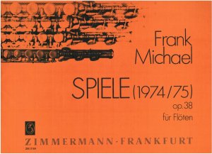 SPIELE (1974/75) Op. 38 für 2 oder 3 Flöten