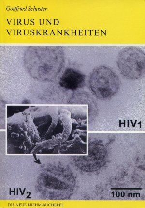 Virus und Viruskrankheiten