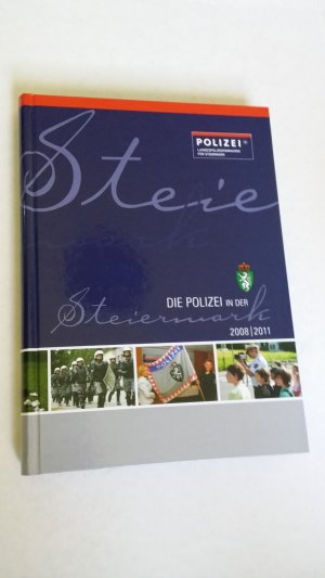 DIE POLIZEI IN DER STEIERMARK 2008 - 2011