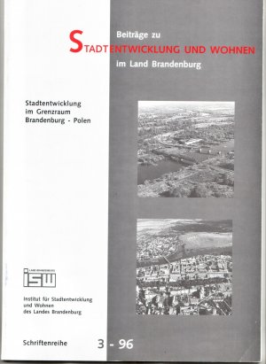 Stadtentwicklung im Grenzraum Brandenburg - Polen