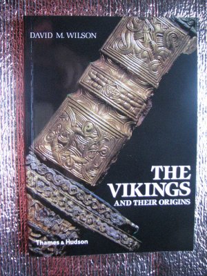 The Vikings and Their Origins: Scandinavia in the First Millennium