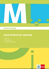 deutsch.training. Arbeitshefte zur Leseförderung. Diagnostizieren und individuell fördern / Elektronische Medien. Internet, Filmanalyse, Literaturverfilmung - Arbeitsheft 7.-10. Klasse
