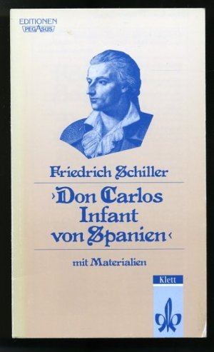 gebrauchtes Buch – Friedrich Schiller – Don Carlos ° Infant von Spanien ° Klett TB 3526