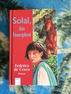 Solal, das Feuerpferd