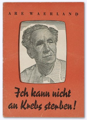 Ich kann nicht an Krebs sterben!