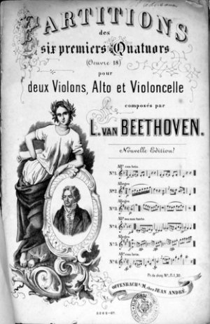 Op. 18, Nr. 6] Partitions des six premiers quatuors (oeuvre 18) pour deux violons, alto et violoncelle. No. 6. Nouvelle édition