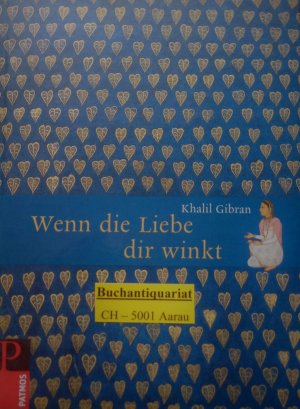 Wenn die Liebe dir winkt - Über Freundschaft, Liebe und Ehe