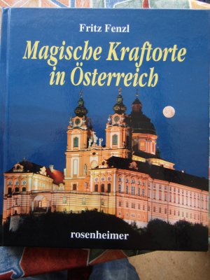 gebrauchtes Buch – Fritz Fenzl – Magische Orte in Österreich