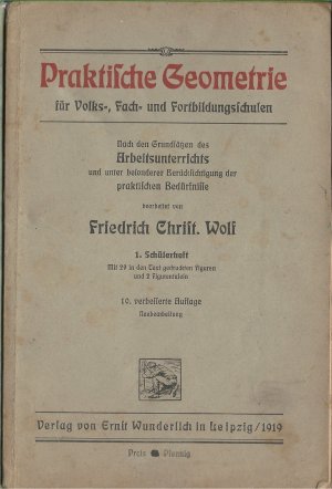 Praktische Geometrie für Volks-, Fach- und Fortbildungsschulen