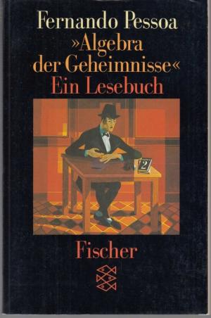 gebrauchtes Buch – Fernando Pessoa – Algebra der Geheimnisse. Ein Lesebuch