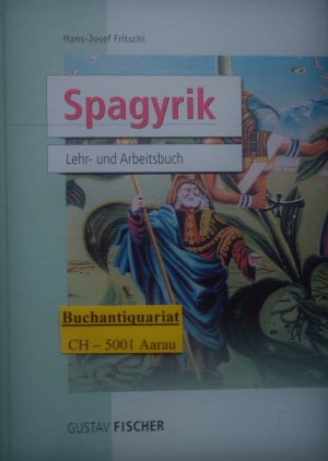 gebrauchtes Buch – Fritschi, Hans J – Spagyrik