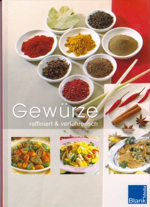 gebrauchtes Buch – Gewürze - raffiniert & verführerisch