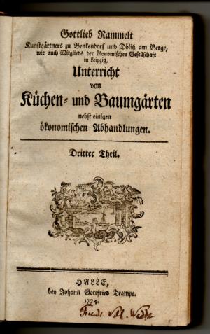 Unterricht von Küchen und Baumgärten : nebst einigen ökonomischen Abhandlungen.