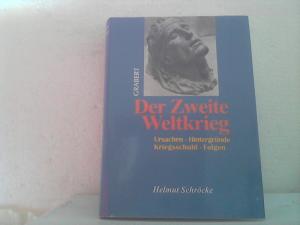 Der Zweite Weltkrieg. - Ursache, Hintergründe, Kriegsschuld, Folgen. - Institut für Deutsche Nachkriegsgeschichte: (= Veröffentlichungen des Institutes […]