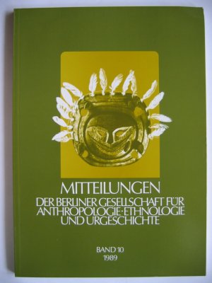 gebrauchtes Buch – Mitteilungen der Berliner Gesellschaft für Anthropologie, Ethnologie und Urgeschichte, Bd. 10