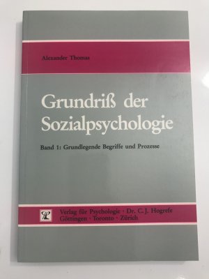 gebrauchtes Buch – Alexander Thomas – Grundriss der Sozialpsychologie - Individuum - Gruppe - Gesellschaft