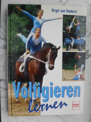 gebrauchtes Buch – Damsen, Birgit van – Voltigieren lernen